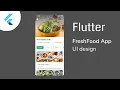 Awesome Flutter Speed Code - Fresh Food App UI