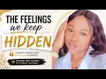 The feelings we keep hidden