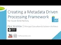 Why do we need a metadata driven processing framework for Azure Data Factory