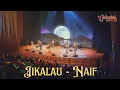 Download Lagu Jikalau - Naif (Joharini Live In Theatre \