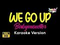 WE GO UP - BABYMONSTER (Karaoke Version)