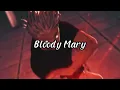 Download Lagu Lady Gaga - Bloody Mary | Perfect Slowed \u0026 Reverb