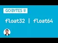 Floats in Go float32 vs float64