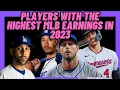 Who are the highest earning MLB players in 2023