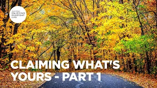 Claiming What s Yours - Pt 1 Joyce Meyer Enjoying Everyday Life Teaching