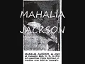 MAHALIA JACKSON HOW I GOT OVER LIVE