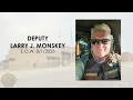 Deputy Larry J Monskey - E O W 2023