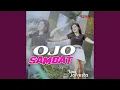Download Lagu Ojo Sambat