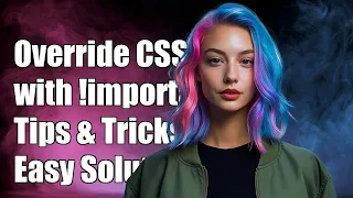 How to Override Bootstrap CSS with important Tips and Solutions