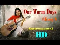 Download Lagu Our Warm Days  -  Instrumental -  Korg S  - HD