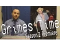 Grimes Time Season 2 Premiere