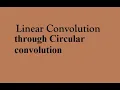 Linear Convolution through circular convolution with padding of zeros