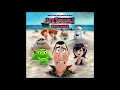 Hotel Transylvania 3 Summer Vacation Soundtrack 15 Float - Eric Nam