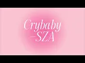 Download Lagu SZA- Crybaby (Lyrics)