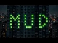 MUD - Montiyago