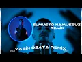 El Musto Namussuz (Yasin Özata Remix) Bebeyim Gel Locadayız #elmusto #namussuz #trend10 #youtube