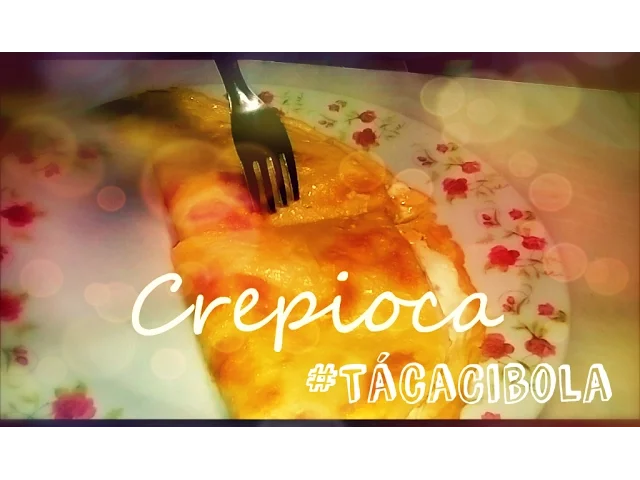APRENDA A FAZER CREPIOCA DE QUEIJO