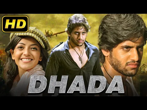 Download MP3 Dhada (HD) Romantic Hindi Dubbed Full Movie | Naga Chaitanya, Kajal Aggarwal, Srikanth