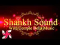 Download Lagu Shankh Sound With Temple Bells Music : Feel In Temple While at Home