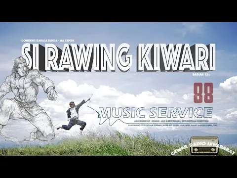 Download MP3 SI RAWING KIWARI - Wa Kepoh - Bag 88  (MS2022)