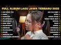 Download Lagu FULL ALBUM EGO WONG TUO - NAYLA FARDILA TERBARU - PLAYLIST LAGU JAWA TERPOPULER 2025