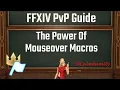 Winning with Mouseover Macros FFXIV PvP Mentor Series
