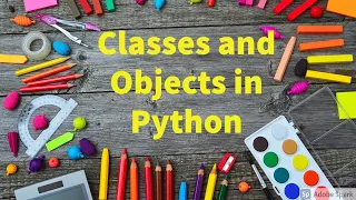 programming35 Classes and Objects in Python by Bharathi Patnala