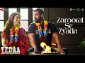 Zaroorat Se Zyada - Arijit Singh \u0026 Amaal Mallik | John Abraham \u0026 Tamannaah | Vedaa | Lyrical