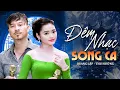 Download Lagu ĐÊM NHẠC SONG CA ĐẶC BIỆT Khiến Người Nghe Không Rời Tai - LK Nhạc Vàng Quang Lập Thu Hường