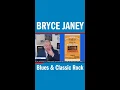 Bryce Janey - Blues and Classic Rock Musician