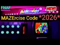 Mazercise Code 2026 FNAF Security Breach NEW