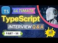 Typescript Interview Solution Must-know Questions Part - 14 Tips Tricks