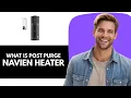 Navien Tankless Water Heater Post Purge
