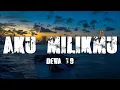 Download Lagu Aku Milikmu - Dewa 19 (Lyrics Video)