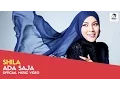 Download Lagu SHILA - Ada Saja (Official Music Video)