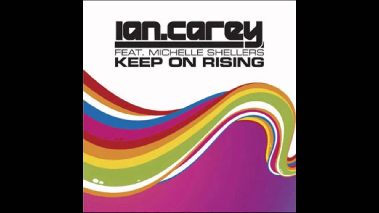 Ian Carey feat Michelle Shellers - Keep On Rising