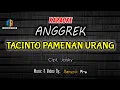 KARAOKE TACINTO PAMENAN URANG - ANGGREK