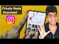How To Download Instagram Private Reels Working