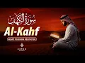 SURAH AL KAHF ( سورة الكهف ) Quran Recitation in A Peaceful Voice | Al-Taqwa TV