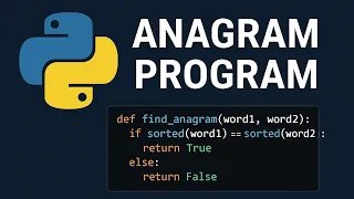 Anagram Program in Python Check if Two Strings Are Anagrams Python Interview Question