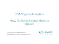IBM Cognos Analytics R4 How to Build a Data Module Basic