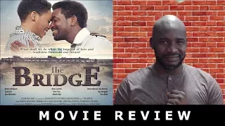 the bridge nollywood movie review