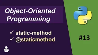 Object Oriented Programming in Python - 13 Staticmethod in Python