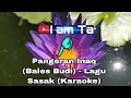 Download Lagu Bales Budi (Pangeran Inaq) Lagu Sasak Lombok (Karaoke)