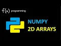Python Numpy 2D Arrays