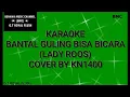 Lagu KARAOKE BANTAL GULING BISA BICARA (LADY ROOS) COVER BY KN1400