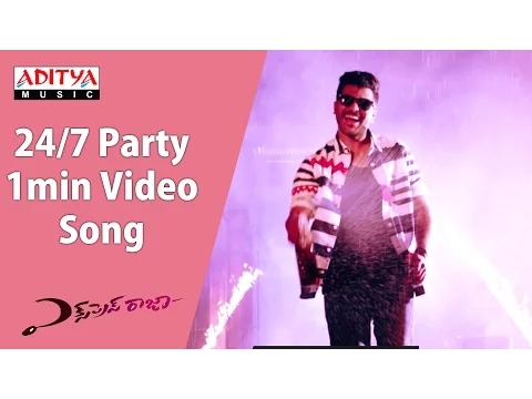 Download MP3 24/7 Party 1min Video Song || Express Raja Video Songs  || Sharwanand || Surabhi