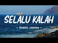 Download Lagu Shakira Jasmine - Selalu Kalah (Official Music Video)