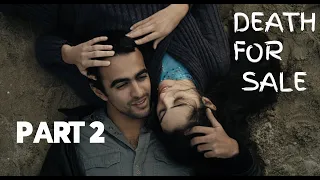 PART 2 FINAL فيلم مغربي موت للبيع بجودة عالية Film DEATH FOR SALE HD 