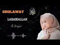 Download Lagu LABAIKALLAH COVER BY AI KHODIJAH || Sholawat Merdu penyejuk 2023